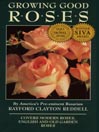 Growing Good Roses
